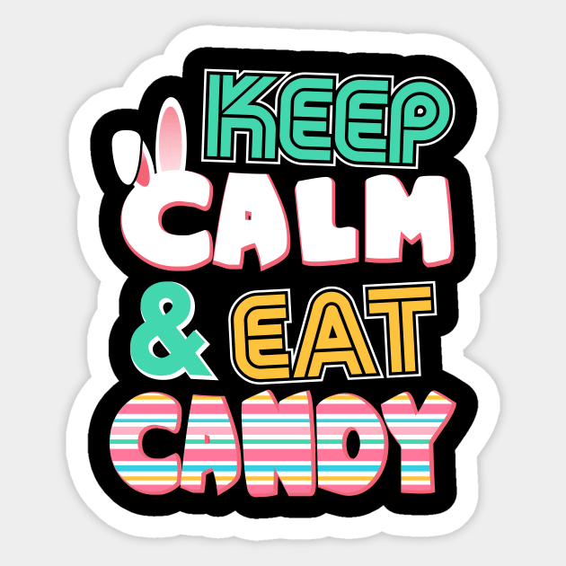 Cute Keep Calm & Eat Candy Easter Bunny Holiday Sticker by theperfectpresents